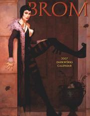 Cover of: Brom Darkwerks 2007 Calendar (Calender)