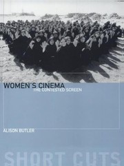 Cover of: Women's cinema: the contested screen