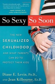 So sexy so soon by Diane E. Levin