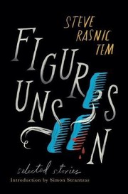 Cover of: Figures Unseen: Selected Stories by Steve Rasnic Tem