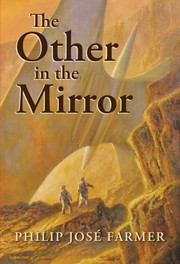 Cover of: The Other in the Mirror by Philip José Farmer