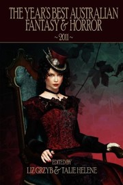 Cover of: The Year's Best Australian Fantasy & Horror 2011 by 
