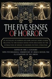 Cover of: The Five Senses of Horror by Eric J. Guignard, Jessica Bayliss