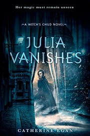 Cover of: Julia Vanishes (The Witch's Child)