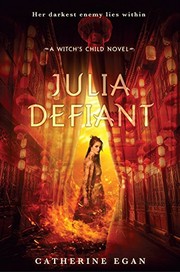Cover of: Julia Defiant (The Witch's Child)