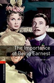 Oxford Bookworms Playscripts: The Importance of Being Earnest: Level 2: 700-Word Vocabulary (Oxford Bookworms Playscripts Level 2) by Oscar Wilde