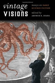 Cover of: Vintage Visions: Essays on Early Science Fiction (Early Classics Of Science Fiction)