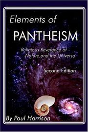 Cover of: Elements of Pantheism by Paul A. Harrison