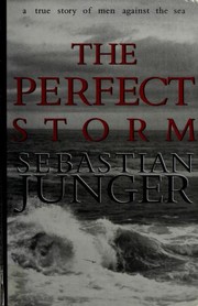 Cover of: The perfect storm by Sebastian Junger