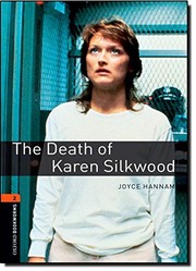 Cover of: Oxford Bookworms Library: The Death of Karen Silkwood: Level 2: 700-Word Vocabulary (Oxford Bookworms Series)