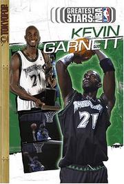 Cover of: Greatest Stars of the NBA Volume 4: Kevin Garnett (Greatest Stars of the NBA 2004)