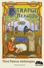 Cover of: Strange Beasties (Third Flatiron Anthologies) (Volume 20)