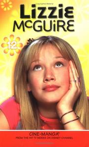 Cover of: Lizzie McGuire Cine-Manga Volume 12: Random Acts of Miranda & Between a Rock and (Lizzie Mcguire (Graphic Novels))