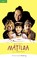 Cover of: Level 3:Matilda Book & MP3 Pack (Pearson English Graded Readers)