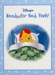 Cover of: Disney's Ready for Bed, Pooh? by Ellen Milnes