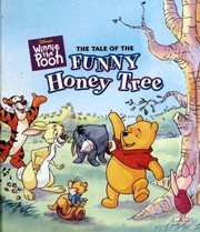 The Tale of the Funny Honey Tree by Robyn Bryant
