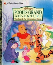 Cover of: Disney's Pooh's Grand Adventure: The Search for Christopher Robin