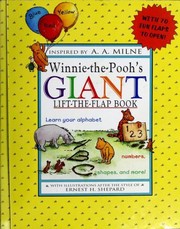 Winnie-the-Pooh's Giant Lift-the-Flap Book by Eleanor Kwei , A. A. Milne