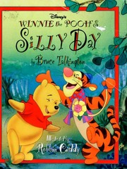 Cover of: Disney's Winnie The Pooh's Silly Day by Bruce Talkington