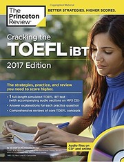 Cover of: Cracking the TOEFL iBT with Audio CD, 2017 Edition: The Strategies, Practice, and Review You Need to Score Higher (College Test Preparation) by Princeton Review
