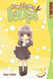 Cover of: Kamichama Karin Volume 3 (Kamichama Karin)