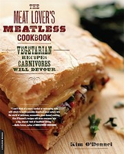 Cover of: The meat lover's meatless cookbook by Kim O'Donnel