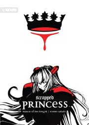 Scrapped princess. Volume 4, March of the knight