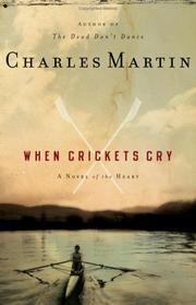Cover of: When crickets cry by Martin, Charles