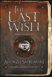 Cover of: The Last Wish by Andrzej Sapkowski