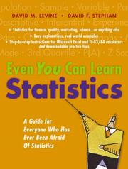 Even you can learn statistics : a guide for everyone who has ever been afraid of statistics