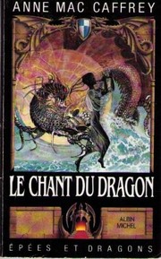 Cover of: Le Chant Du Dragon by 