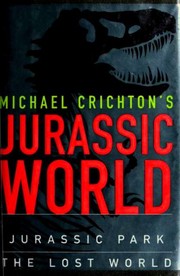 Cover of: Michael Crichton's Jurassic World (Jurassic Park / Lost World)