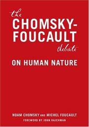 Cover of: The Chomsky-Foucault Debate: On Human Nature
