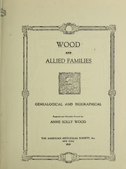 Cover of: Wood and allied families: genealogical and biographical