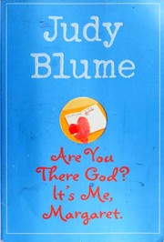 Cover of: Are you there God? It's me, Margaret. by Judy Blume