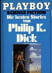 Cover of: Die Besten Stories Von Philip K. Dick by 