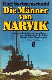 Cover of: Die Männer von Narvik: Das Abenteuer in der Arktis