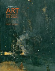 Gardner's Art Through the Ages by Fred S. Kleiner, Helen Gardner
