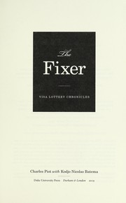 Cover of: The fixer: visa lottery chronicles
