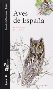 Aves de España by Eduardo de Juana Aranzana, Juan Varela Simó