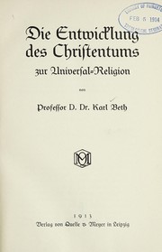 Cover of: Die Entwicklung des Christentums zur Universal Religion