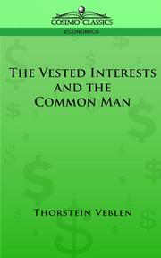 Cover of: Vested interests and the state of the industrial arts