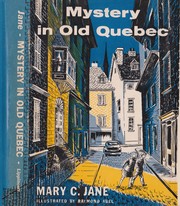 Mystery in old Quebec by Mary C. Jane