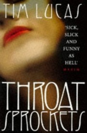 Cover of: Throat Sprockets: A Novel of Erotic Obsession