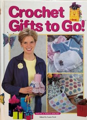 Cover of: Crochet Gifts to Go!