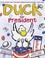 Cover of: Duck for President