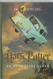 Cover of: Harry Potter En De Geheime Kamer by J. K. Rowling
