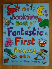 Cover of: The Booktime Book of Fantastic First Poems by June Crebbin