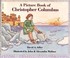 Cover of: A Picture Book of Christopher Columbus