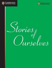 Cover of: Stories of Ourselves: The University of Cambridge International Examinations Anthology of Stories in English by University of Cambridge International Examinations